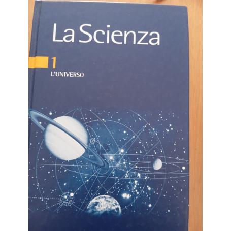 La Scienza Vol. 1