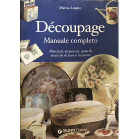 Découpage. Manuale completo.