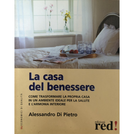 La casa del benessere.
