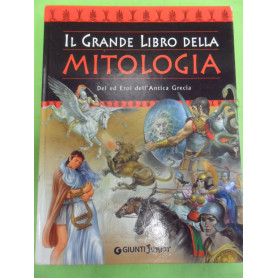 Il grande libro della mitologia.