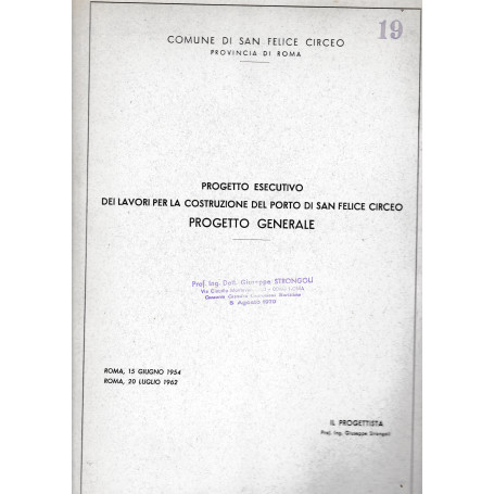Progetto esecutivo dei lavori per la costruzione del porto di San Felice Circeo. Progetto generale