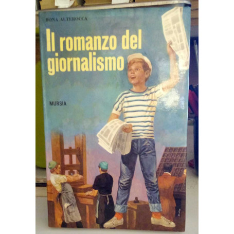 Il romanzo del giornalismo.