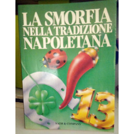 La smorfia nella tradizione napoletana.