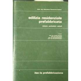 Edilizia residenziale prefabbricata sistemi particolari calcoli