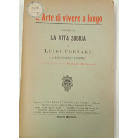 L'arte di vivere a lungo discorsi su la vita sobria