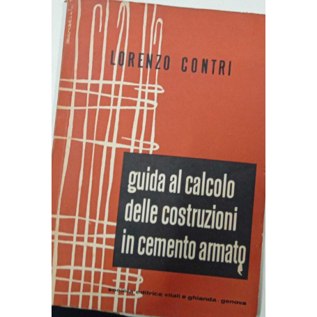 Guida al calcolo delle costruzioni in cemento armato