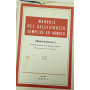 Manuale del calcestruzzo semplice ed armato (Beton Kalender) volume primo