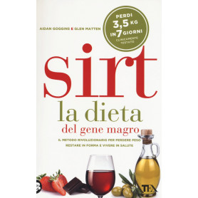 Sirt. La dieta del gene magro.