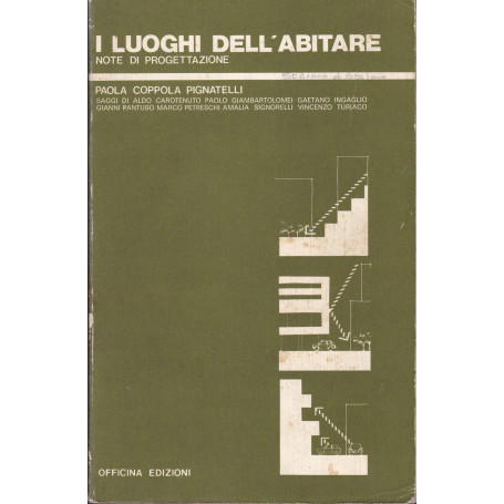 I luoghi dell'abitare. Note di progettazione.