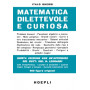 Matematica dilettevole e curiosa