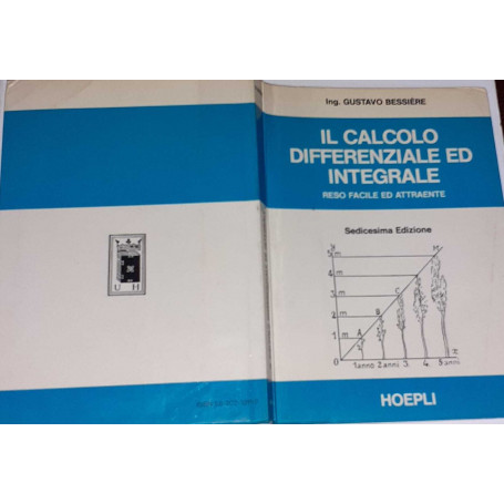 Il calcolo differenziale ed integrale reso facile ed attraente