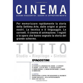 Cinema. Schemi riassuntivi-Quadri di approfondimento.