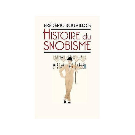Histoire du snobisme