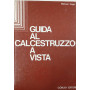 Guida al calcestruzzo a vista