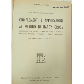 Complementi e applicazioni al metodo di Hardy Cross