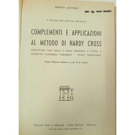 Complementi e applicazioni al metodo di Hardy Cross