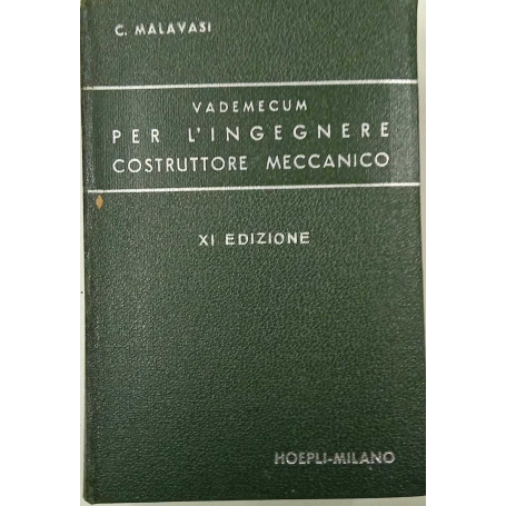 Vademecum per l'ingegnere costruttore meccanico