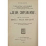 Algebra complementare. Parte seconda. Teoria delle equazioni