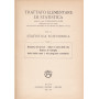 Trattato elementare di statistica. I. II.
