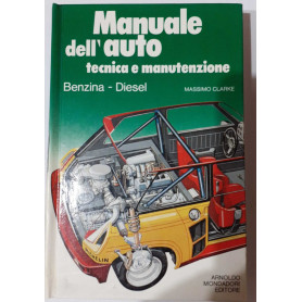 Manuale dell'auto. Tecnica e manutenzione. Benzina. Diesel