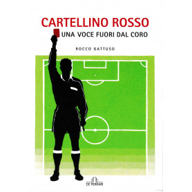 Cartellino rosso. Una voce fuori dal coro