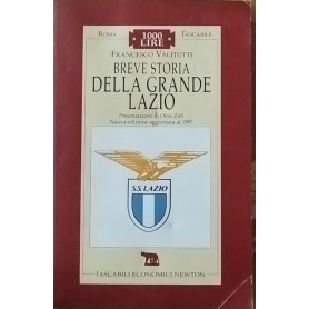 Breve storia della grande Lazio