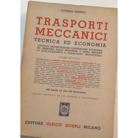 Trasporti meccanici. Tecnica ed economia (volume secondo)