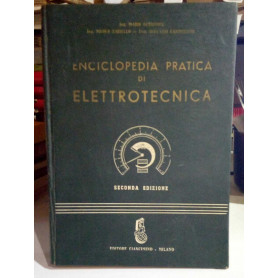 Enciclopedia pratica di elettrotecnica vol. 2°.