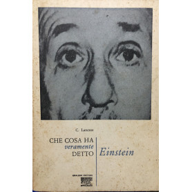 Che cosa ha veramente detto Einstein. Vol. 1