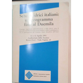 Schemi idrici italiani: un programma fino al duemila
