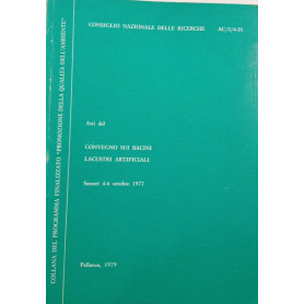 Atti del convegno sui bacini lacustri artificiali