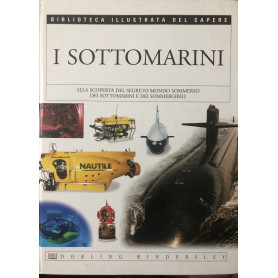 I sottomarini.