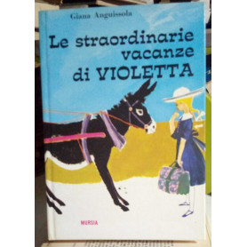 Le straordinarie vacanze di Violetta.