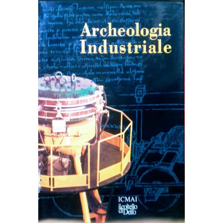 Archeologia Industriale