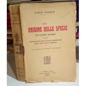 Carlo Darwin sulla origine delle specie per elezione naturale.