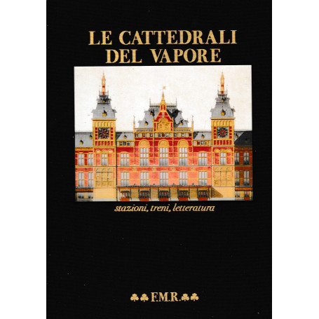 Le cattedrali del vapore