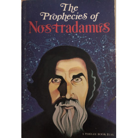 The Prophecies of Nostradamus