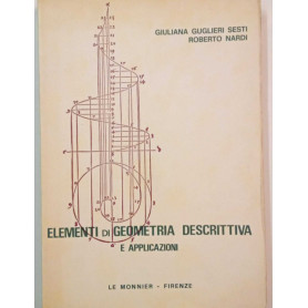 Elementi di geometria descrittiva e applicazioni