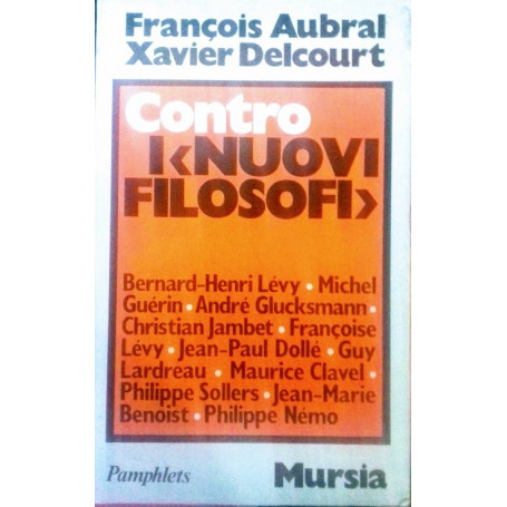 Contro i "Nuovi Filosofi"
