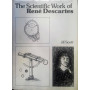 The scientific Work of René Descartes