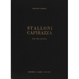 Stalloni Capirazza dal 1900 a oggi.