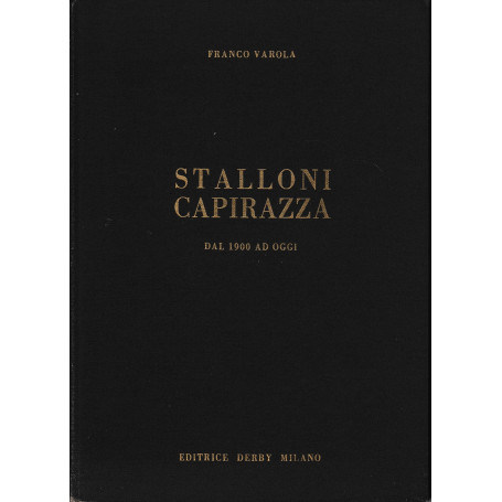 Stalloni Capirazza dal 1900 a oggi.