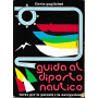 Guida al diporto nautico.