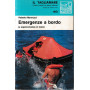 Emergenze a bordo.
