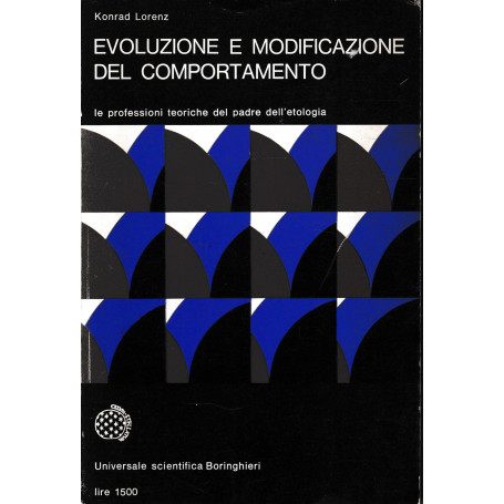 Evoluzione e modificazione del comportamento.