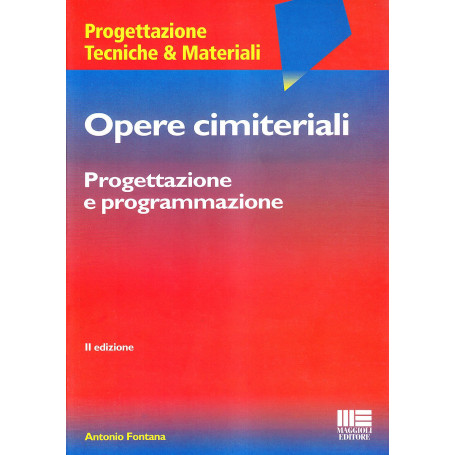 Opere cimiteriali. Progettazione e programmazione