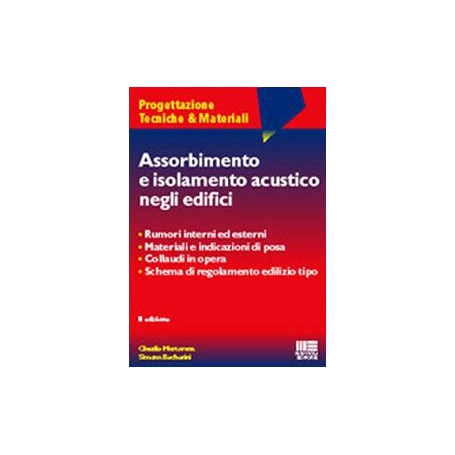 Assorbimento e isolamento acustico negli edifici