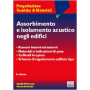 Assorbimento e isolamento acustico negli edifici