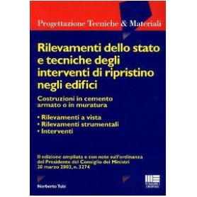 Rilevamenti dello stato e tecniche degli interventi di ripristino negli edifici