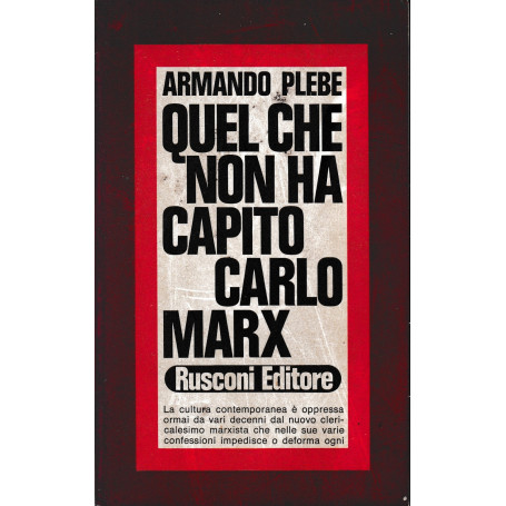Quel che non ha capito Carlo Marx.